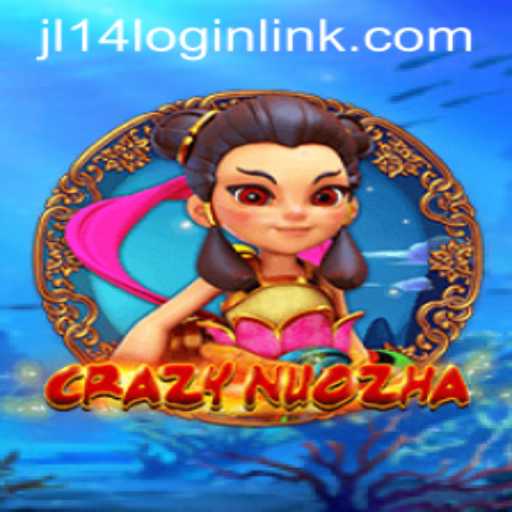 Exploring the Thrills of CrazyNuoZha at JL14.COM