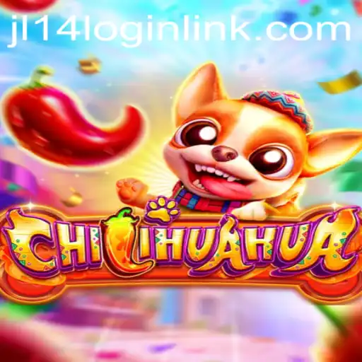 Explore the Exciting World of CHILIHUAHUA: A Unique Gaming Experience on JL14.COM