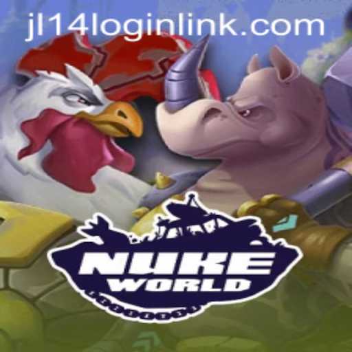 Welcome to the Thrilling World of NukeWorld